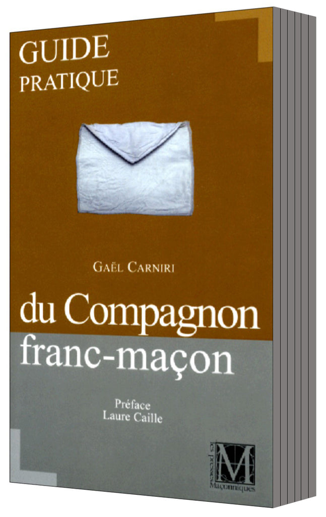Guide pratique du Compagnon franc-maçon Nos Colonnes - boutique maçonnique