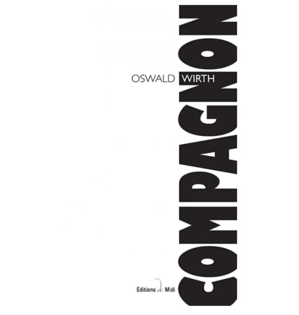 Compagnon (Oswald Wirth) livre maconnique Nos Colonnes - Boutique Maçonnique