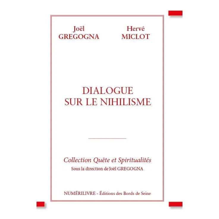 Dialogue sur le Nihilisme livre maconnique Nos Colonnes - Boutique Maçonnique