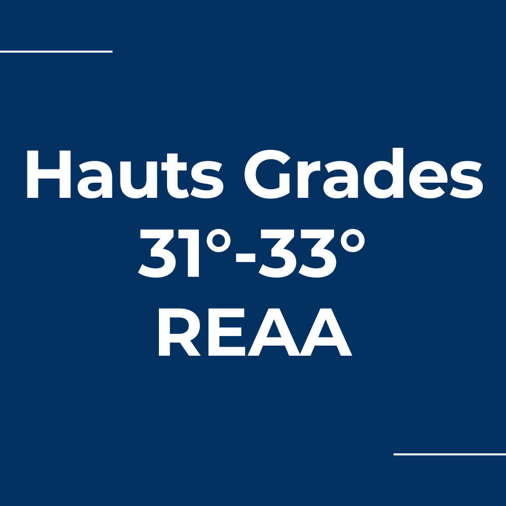 Hauts Grades 31°-33° REAA