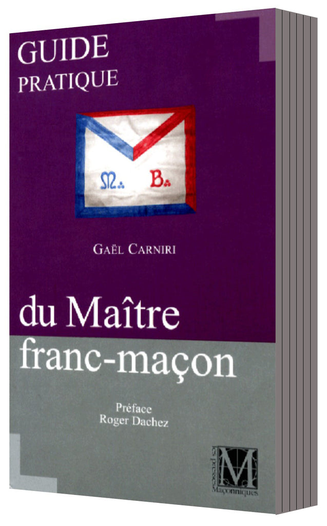 Guide pratique du Maître franc-maçon Nos Colonnes - boutique maçonnique