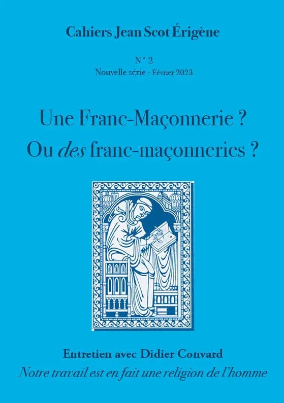 Cahiers Jean Scot Erigène n°2. Une Franc-Maçonnerie? Ou des francs-maçonneries? livre maconnique Nos Colonnes - Boutique Maçonnique 
