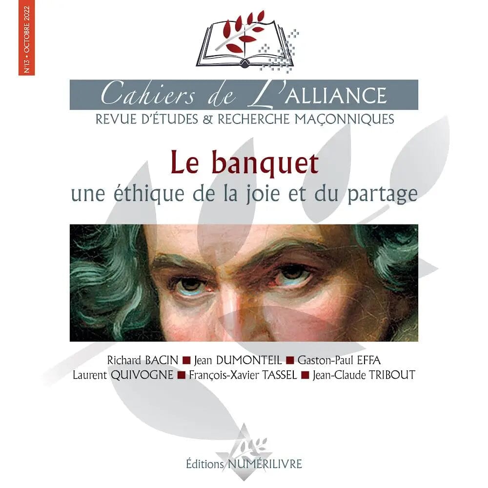 Cahiers de l'Alliance n° 13 Le banquet livre maconnique Nos Colonnes - Boutique Maçonnique 