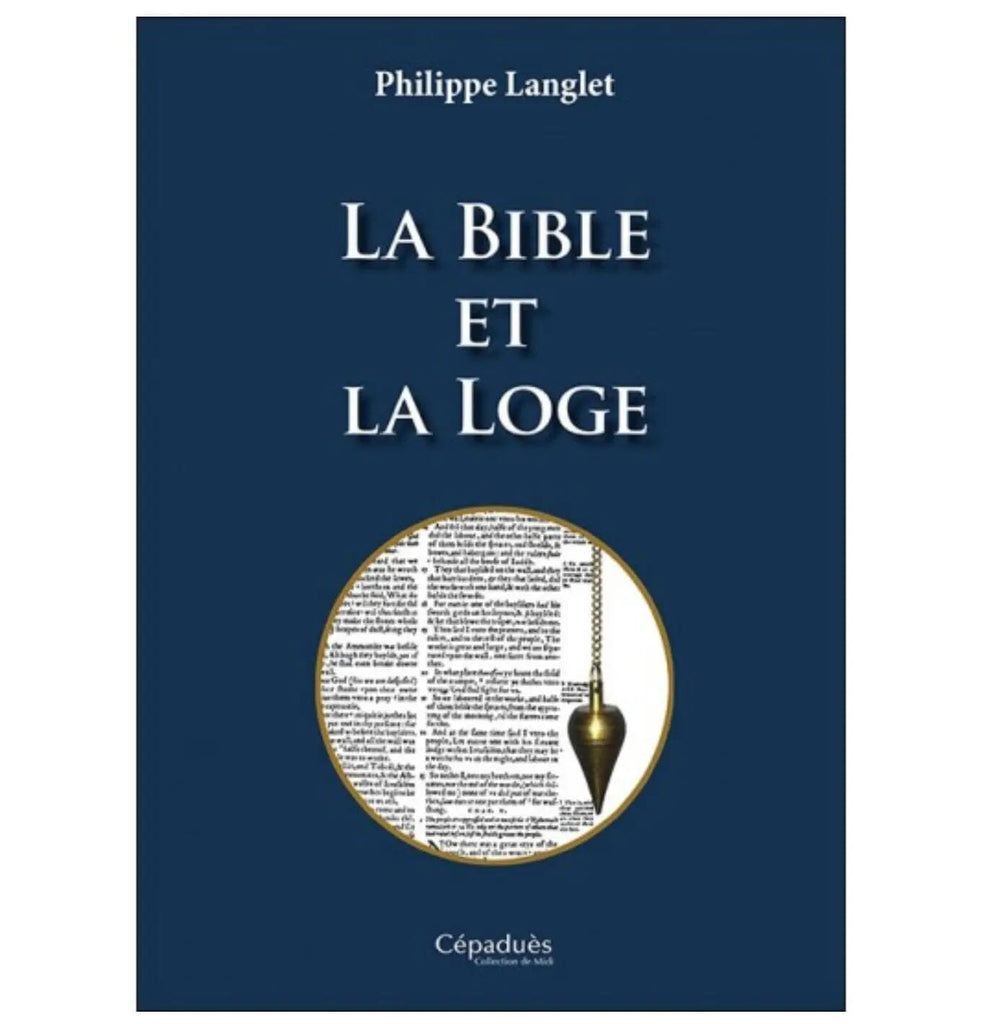 La Bible et la Loge livre maconnique Nos Colonnes - Boutique Maçonnique 
