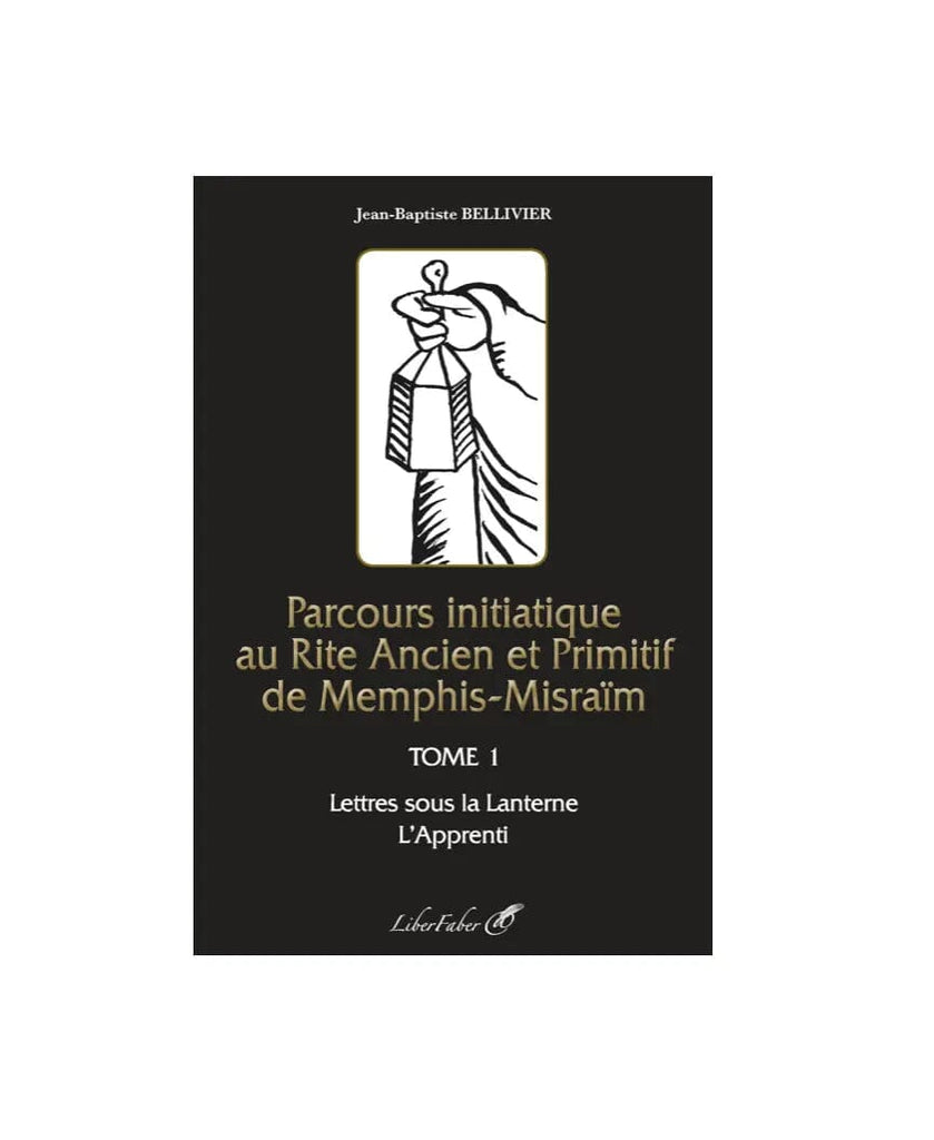 Parcours initiatique au Rite Ancien et Primitif de Memphis-Misraïm livre maconnique Nos Colonnes - Boutique Maçonnique 