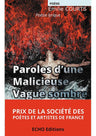 Paroles d’une Malicieuse Vague sombre