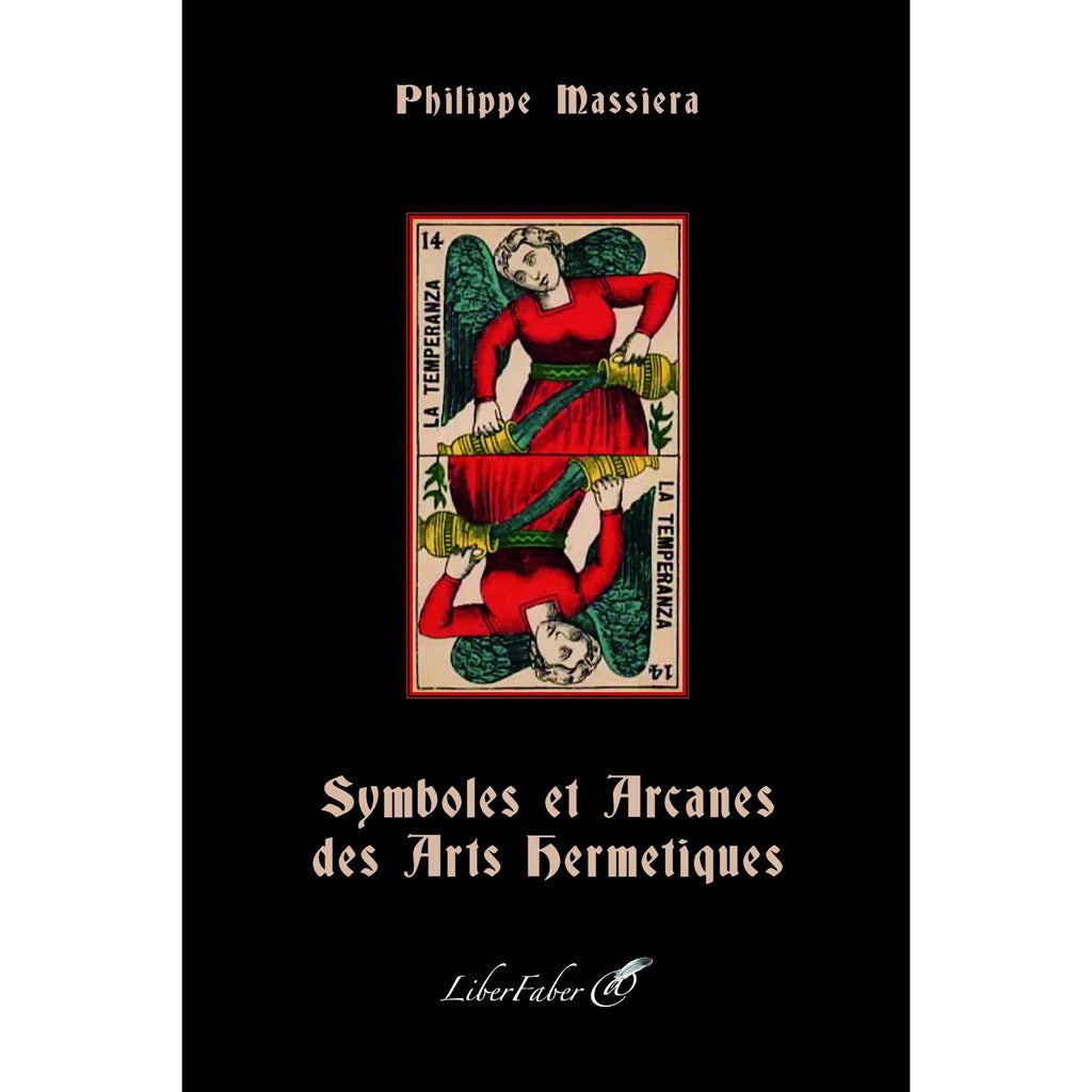 Symboles et Arcanes des Arts Hermétiques livre maconnique Nos Colonnes - Boutique Maçonnique 