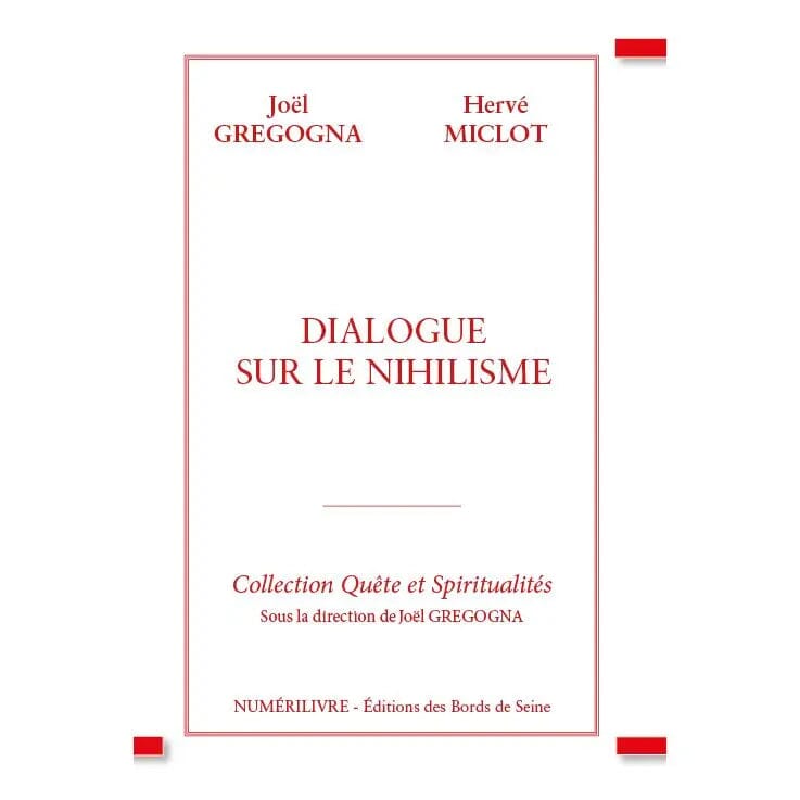 Dialogue sur le Nihilisme! - Nos Colonnes