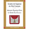Grade de Sagesse du Rite Français - Mémento Deuxième Ordre, LE GRAND ÉLU ÉCOSSAIS