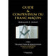 Guide & Compendium du Franc-maçon (2e édition)
