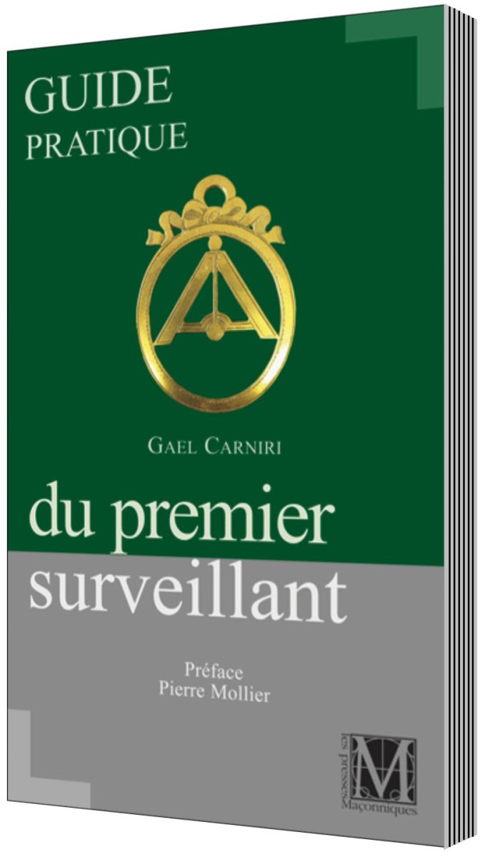 Guide pratique du premier surveillant - Nos Colonnes