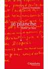 Je planche donc je suis
