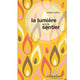 La lumière sur le sentier 