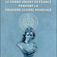 Le Grand Orient de France pendant la Première Guerre mondiale