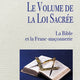 Le Volume de la Loi Sacrée. La Bible et la franc-maçonnerie