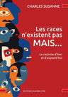 Les races n'existent pas MAIS ...