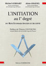 L’initiation au 1er degré du Rite Écossais Ancien et Accepté.