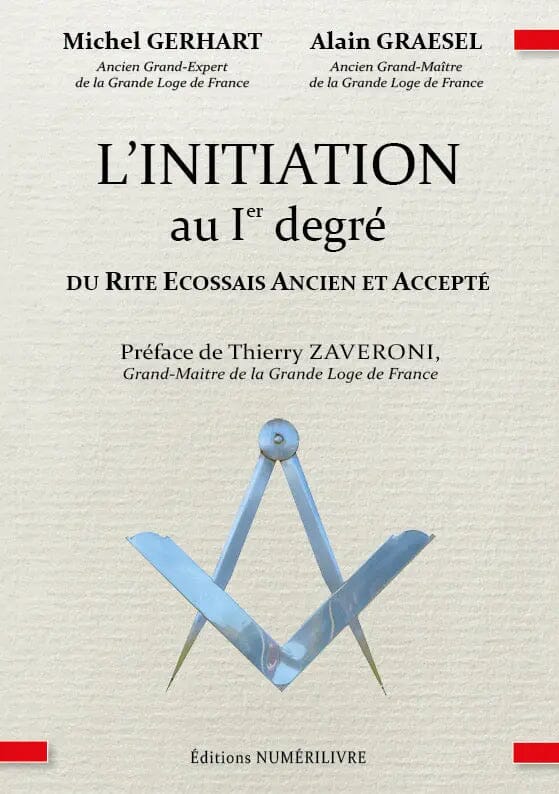 L’Initiation au 1er degré du Rite Écossais Ancien et Accepté - Nos Colonnes