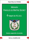 Mémento 4e degré REAA. Paroles de Maître Secret. Version enrichie et augmentée