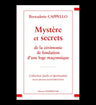 Mystère et Secrets de la cérémonie de fondation d’une loge maçonnique