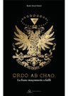 Ordo ab chao La Franc-maçonnerie a failli