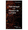 Petit lexique d’un Passeur de Lumière (F. du G.O. au R.E.R.)