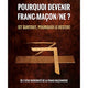 Pourquoi devenir franc-maçon/ne ? (et surtout, pourquoi le rester)