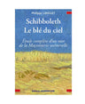 Schibboleth, le blé du ciel