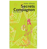 Secrets du Compagnon Franc-Maçon