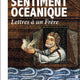 Sentiment océanique, Lettres à un Frère