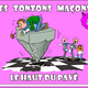 Les tontons maçons - Le haut du pavé