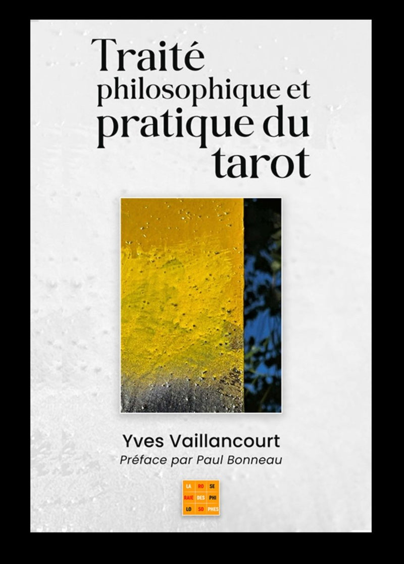 Traité philosophique et pratique du tarot - Nos Colonnes