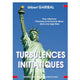 Turbulences initiatiques