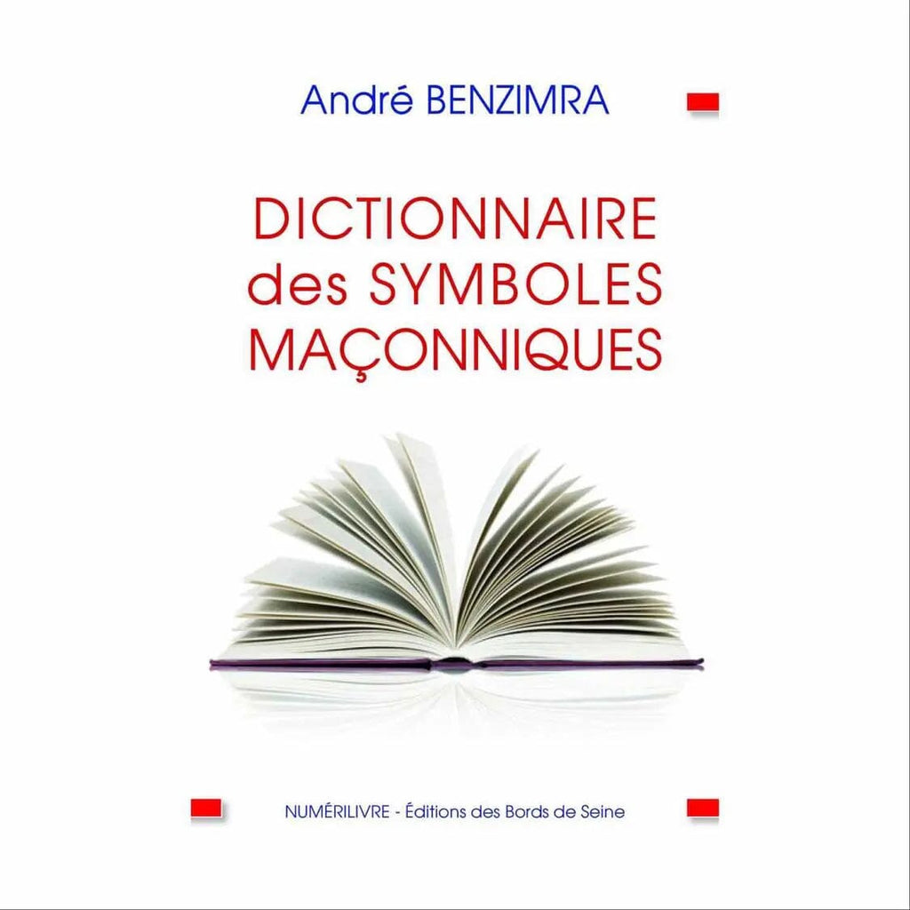 Dictionnaire des symboles maçonniques livre maconnique Nos Colonnes - Boutique Maçonnique 