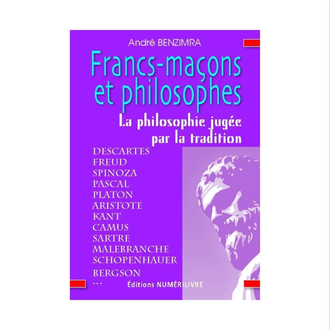 Francs-maçons et philosophes - La philosophie jugée par la tradition livre maconnique Nos Colonnes - Boutique Maçonnique 