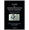 Guide & Compendium du Franc-maçon livre maconnique Nos Colonnes - Boutique Maçonnique 