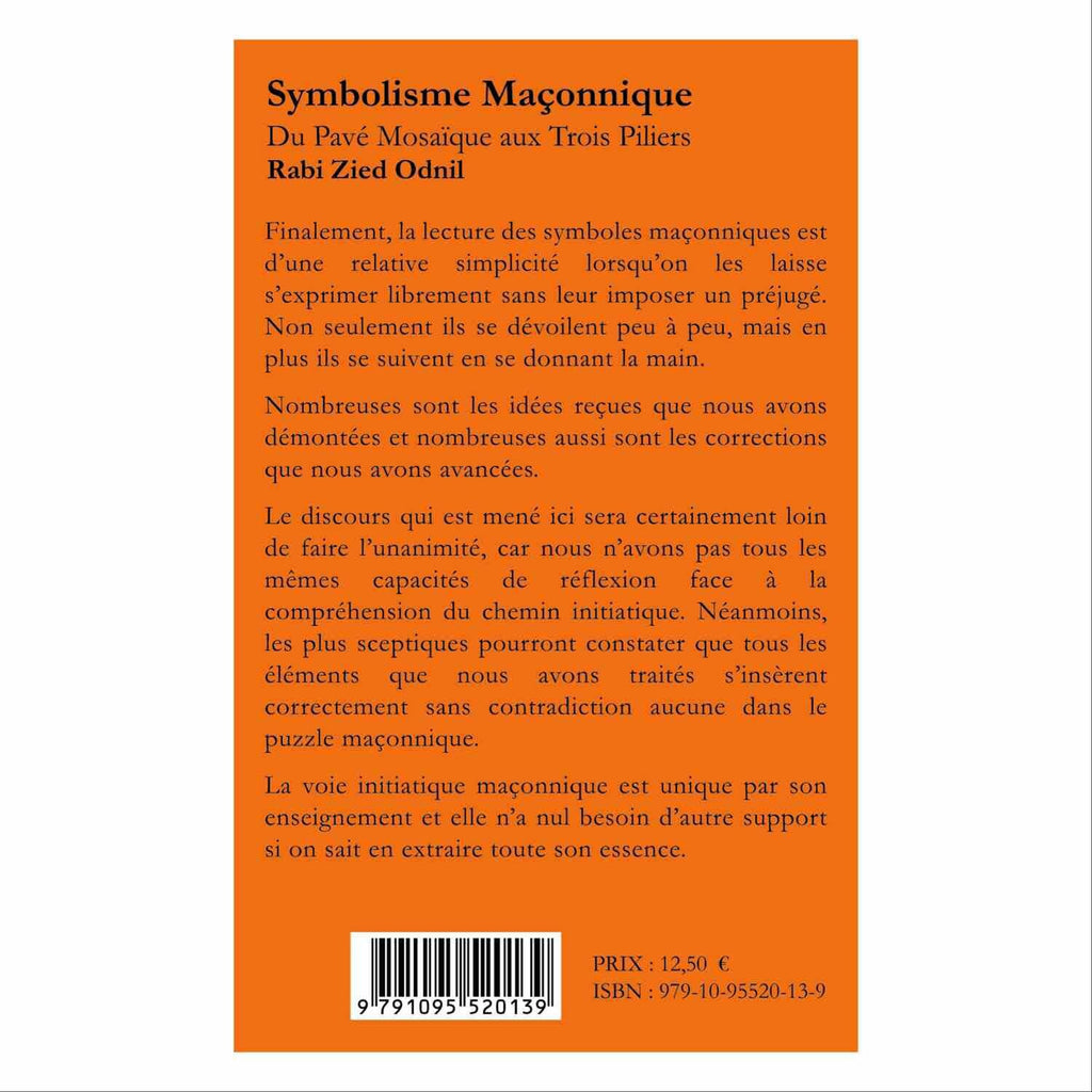 Symbolisme Maçonnique. Nº 4 Du Pavé Mosaïque aux Trois Piliers livre maconnique Nos Colonnes - Boutique Maçonnique 