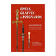 Epées, Glaives et Poignards