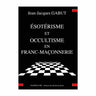 Esotérisme et occultisme en franc-maçonnerie