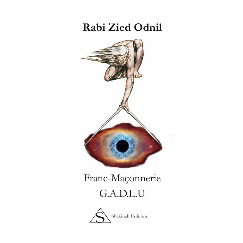 Franc - Maçonnerie. G.A.D.L.U. - Nos Colonnes