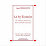 La Foi Écossaise. Un millénaire d'élaboration d'une spiritualité maçonnique