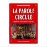 La parole circule