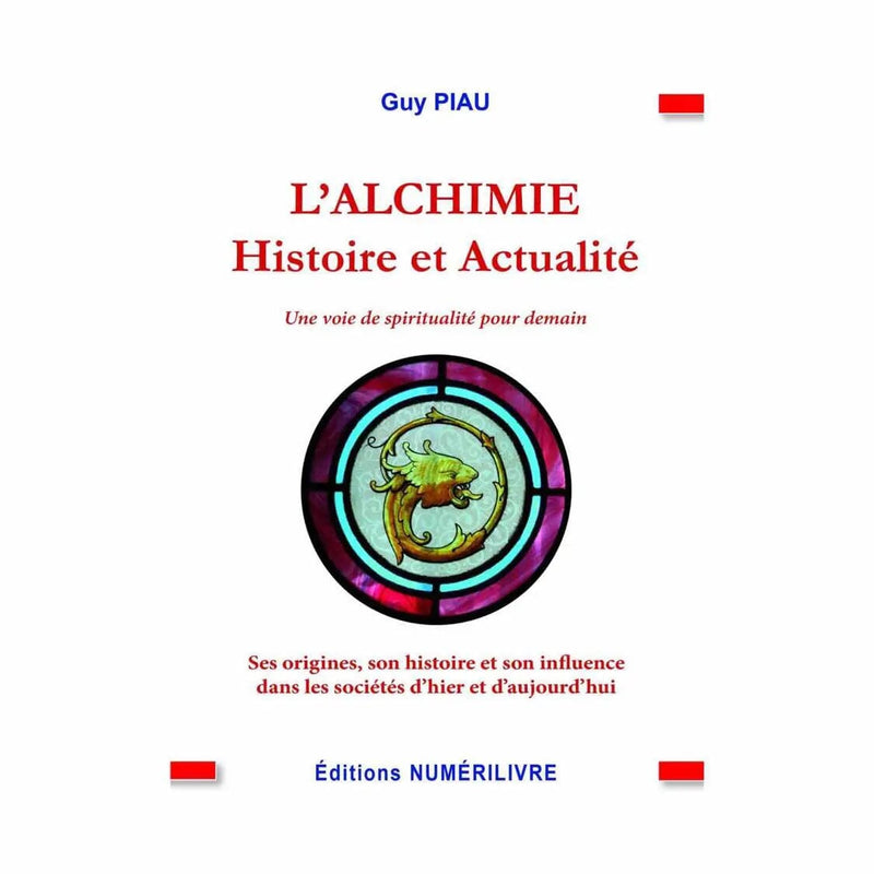 L’alchimie - Histoire et actualité - Nos Colonnes