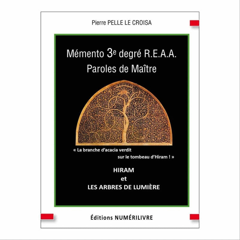 Mémento 3e degré REAA. Paroles de Maître - Nos Colonnes