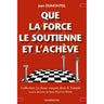 Que la Force le soutienne et l’achève