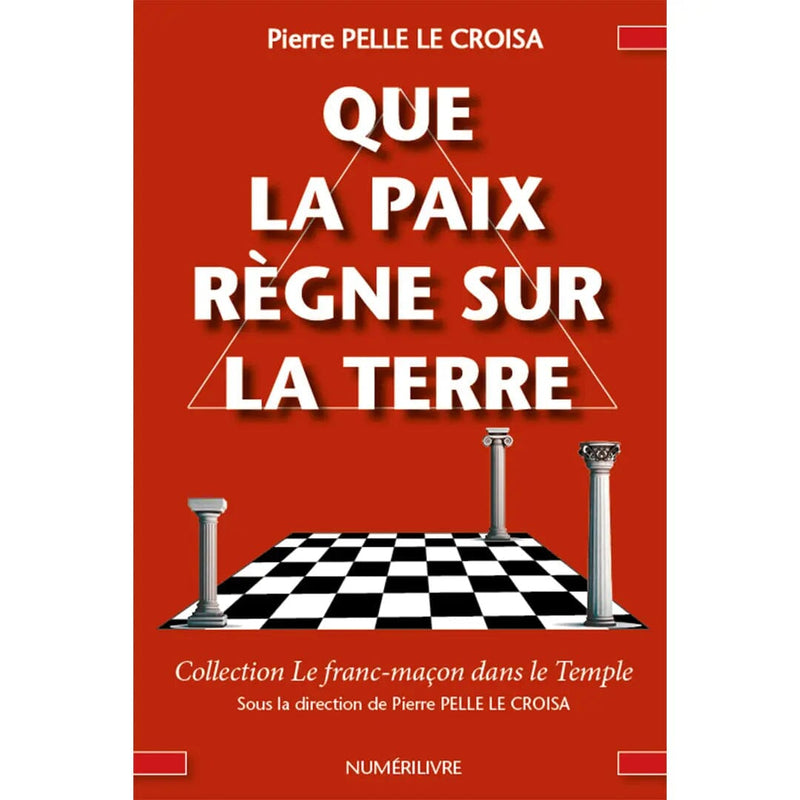 Que la Paix règne sur la terre - Nos Colonnes