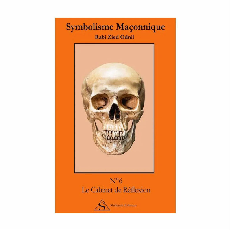 Symbolisme Maçonnique. Nº 6 Le Cabinet de Réflexion - Nos Colonnes